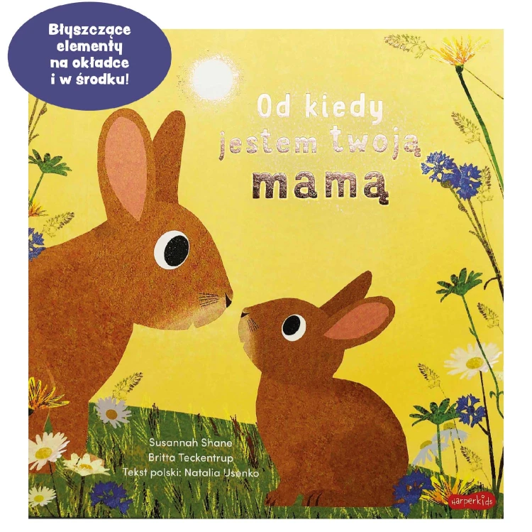 Od kiedy jestem twoją mamą. Od kiedy jestem