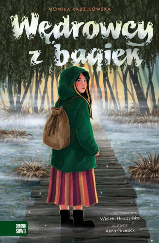 Wędrowcy z bagien, Monika Radzikowska