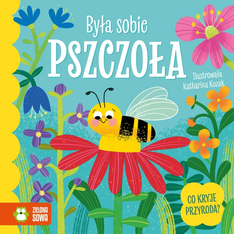 Była sobie pszczoła. Była sobie