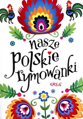 Nasze polskie rymowanki, Opracowanie Zbiorowe