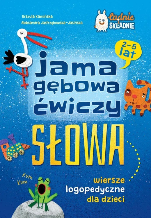 Jama gębowa ćwiczy słowa. Wiersze logopedyczne...