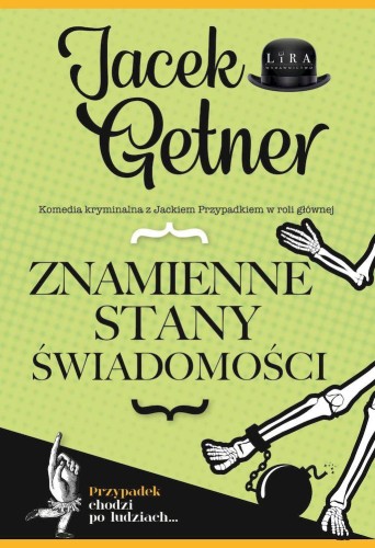 Znamienne stany świadomości, Jacek Getner