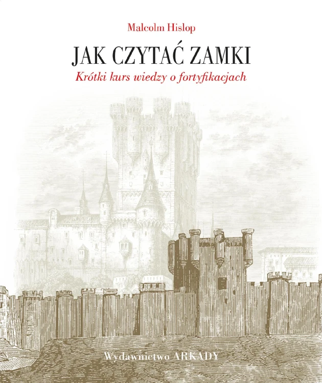 Jak czytać zamki. Krótki kurs wiedzy o...