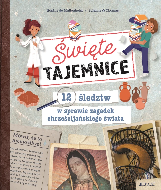 Święte tajemnice. 12 śledztw w sprawie zagadek...