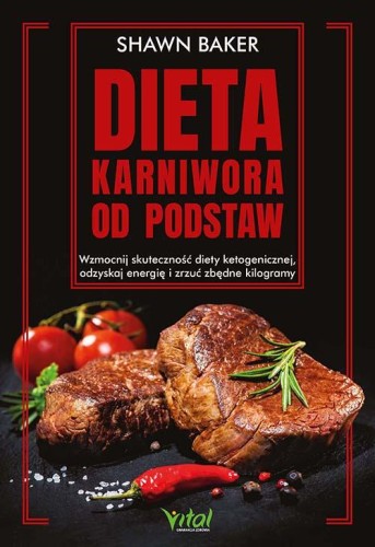 Dieta karniwora od podstaw. Wzmocnij...