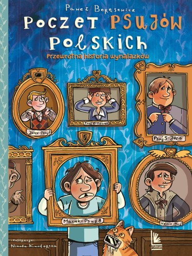 Poczet psujów polskich. Przewrotna historia...