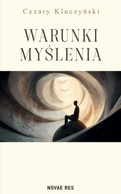 Warunki myślenia, Cezary Kluczyński