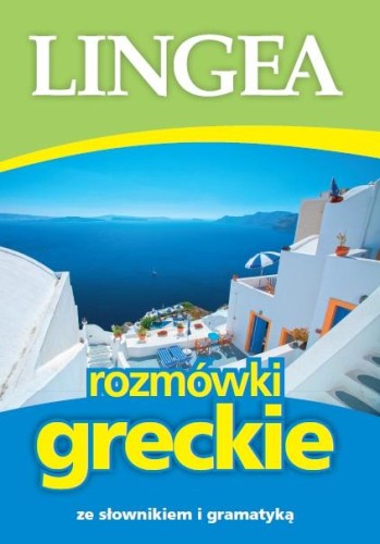 Rozmówki greckie wyd. 3, Opracowanie Zbiorowe