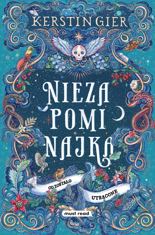Co zostało utracone. Niezapominajka. Tom 2