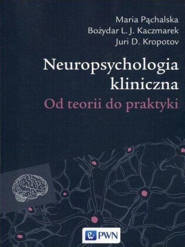 Neuropsychologia kliniczna, Maria Pąchalska