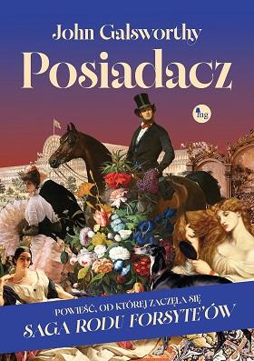 Posiadacz, powieść od której zaczęła się Saga...