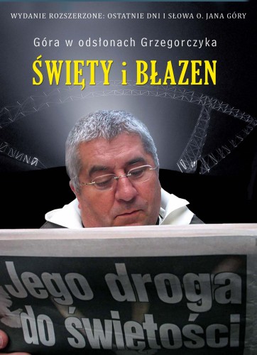 Święty i błazen, Jan Grzegorczyk