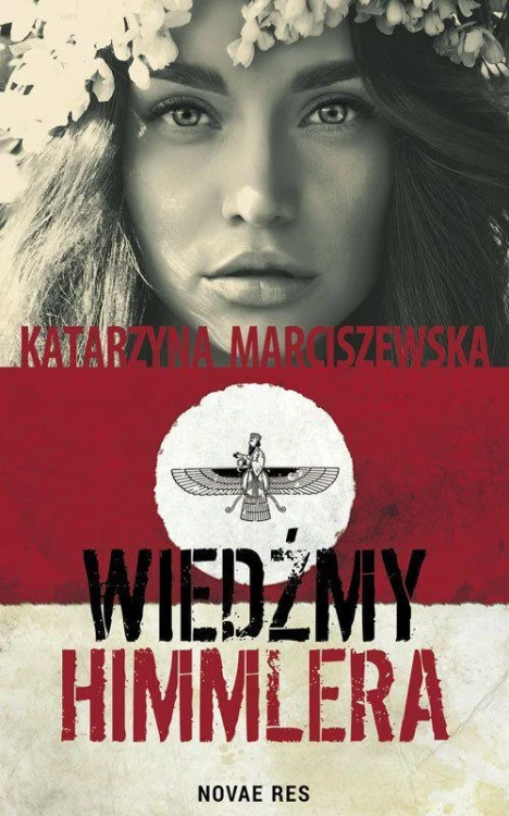 Wiedźmy Himmlera, Katarzyna Marciszewska