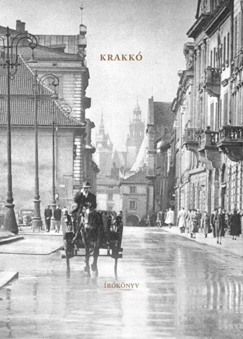 Kraków. Książka do pisania / Krakkó. Irokonyv...