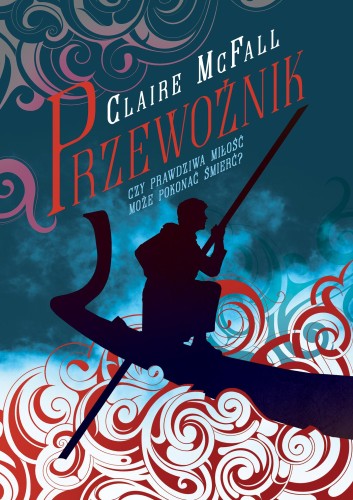 Przewoźnik, Claire Mcfall