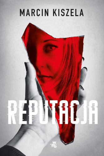 Reputacja, Marcin Kiszela
