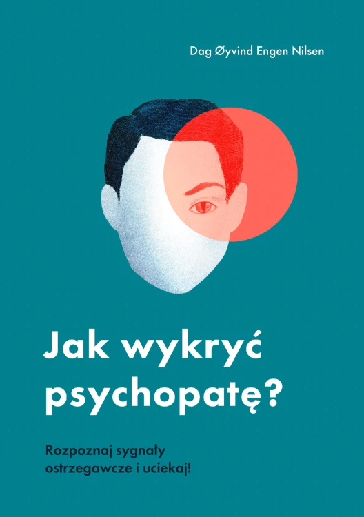 Jak wykryć psychopatę? Rozpoznaj sygnały...