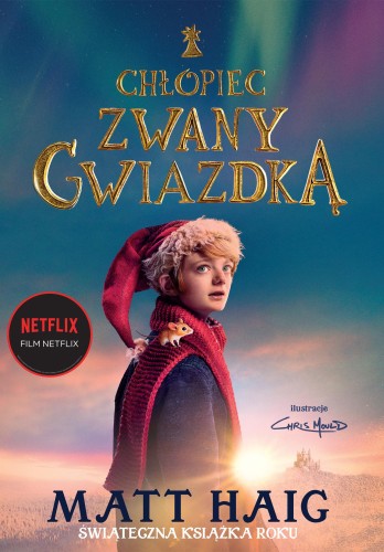 Chłopiec zwany Gwiazdką, Matt Haig
