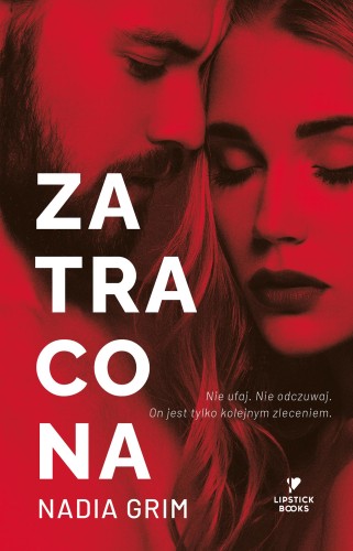 Zatracona, Nadia Grim