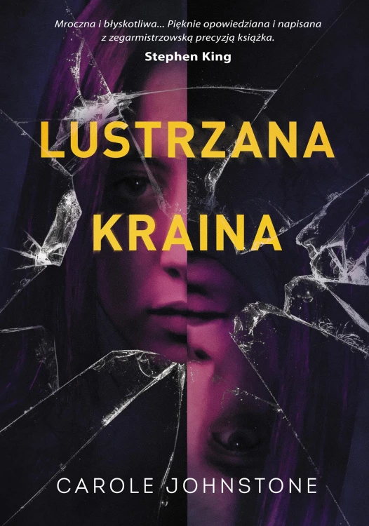 Lustrzana Kraina, Carole Johnstone
