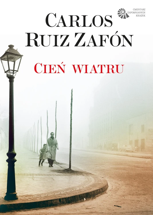Cień wiatru. Cmentarz Zapomnianych Książek....