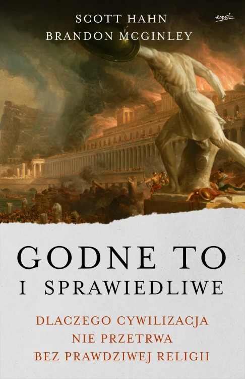 Godne to i sprawiedliwe. Dlaczego cywilizacja...