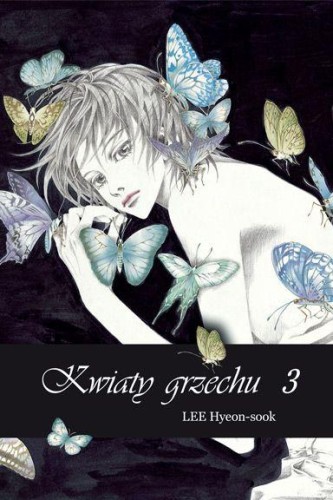 Kwiaty Grzechu. Tom 3, Hyeon-Sook Lee