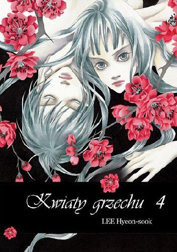 Kwiaty Grzechu. Tom 4, Lee Hyeon-Sook