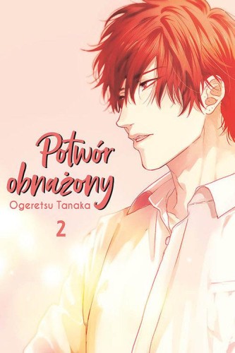 Potwór obnażony. Tom 2, Ogeretsu Tanaka