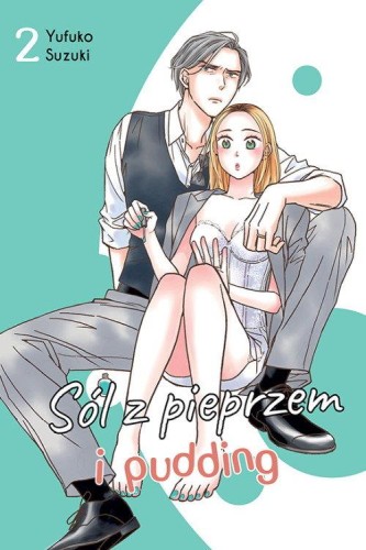 Sól z pieprzem i pudding. Tom 2, Yufuko Suzuki
