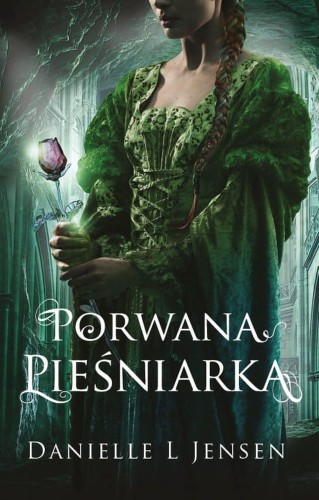 Porwana pieśniarka. Trylogia klątwy. Tom 1...