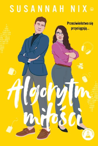 Algorytm miłości. Związki chemiczne, Susannah Nix