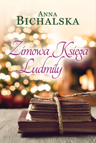 Zimowa Księga Ludmiły, Anna Bichalska