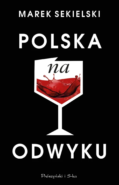 Polska na odwyku, Marek Sekielski
