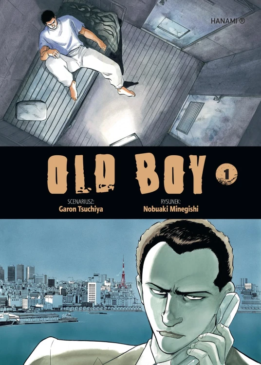 Old Boy. Tom 1, Garon Tsuchiya,Nobuaki Minegishi