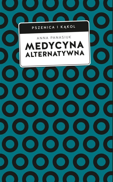 Medycyna alternatywna, Anna Panasiuk