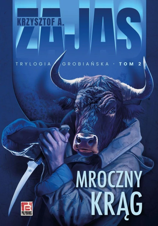 Mroczny krąg. Trylogia grobiańska. Tom 2