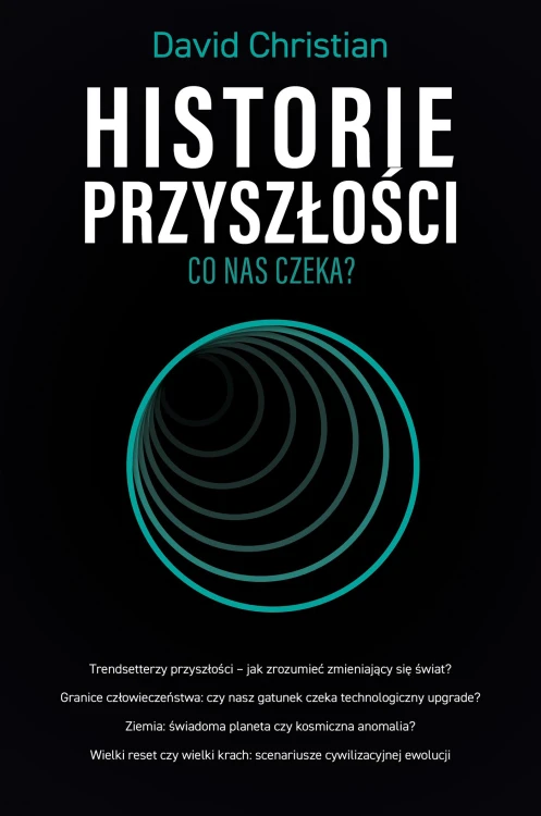 Historie przyszłości, David Christian