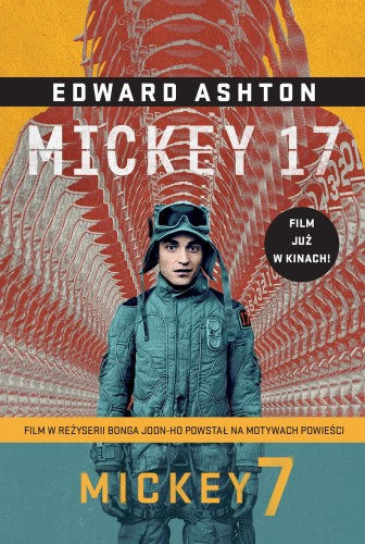 Mickey 17 (okładka filmowa), Edward Ashton