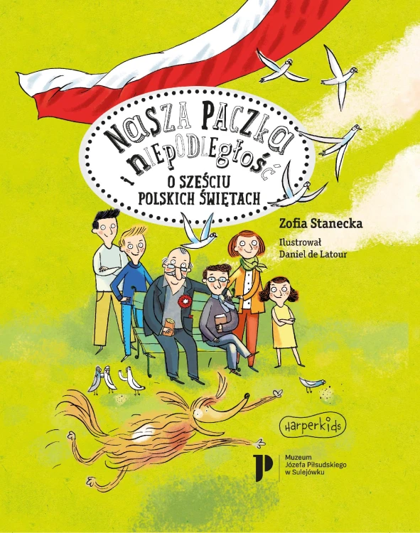 Nasza paczka i niepodległość. O sześciu...