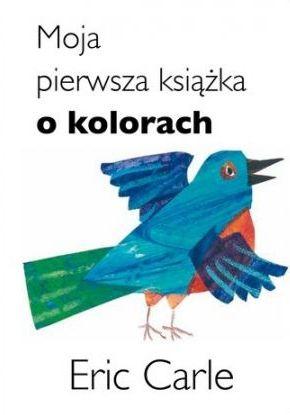 Moja pierwsza książka o kolorach, Eric Carle