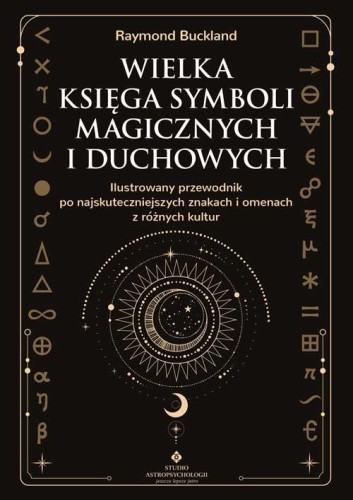 Wielka księga symboli magicznych i duchowych....