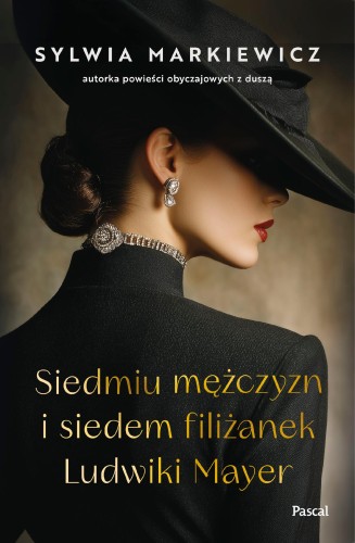 Siedmiu mężczyzn i siedem filiżanek Ludwiki Mayer