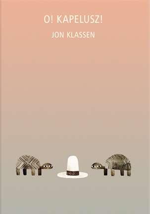 O kapelusz, Jon Klassen