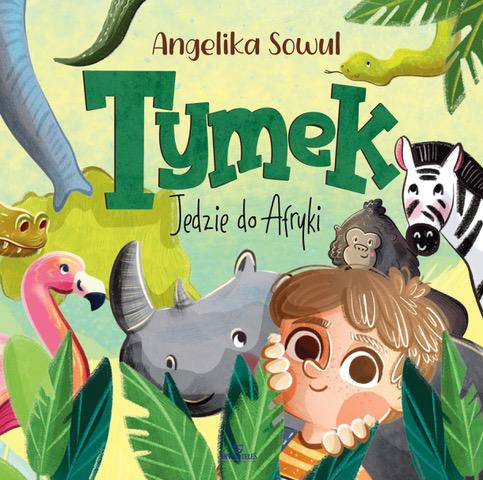 Tymek jedzie do Afryki, Angelika Sowul