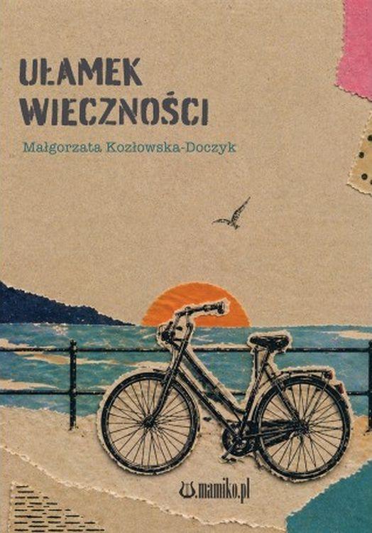Ułamek wieczności, Małgorzata Kozłowska-Doczyk
