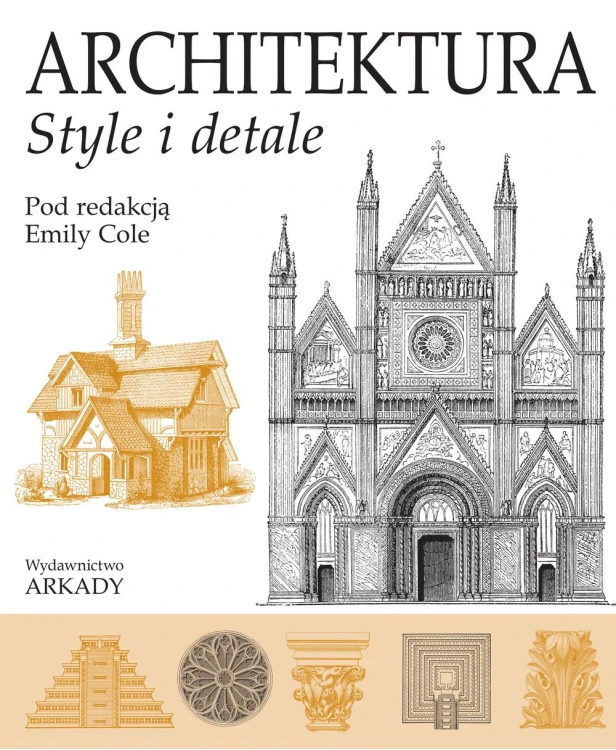 Architektura. Style i detale, Emily Cole