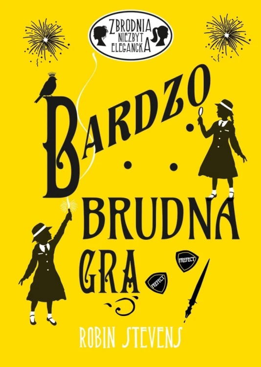 Bardzo brudna gra. Zbrodnia niezbyt elegancka....