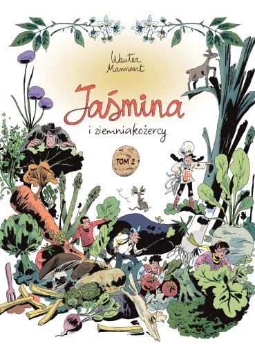 Jaśmina i ziemniakożercy. Tom 2, Wauter Mannaert