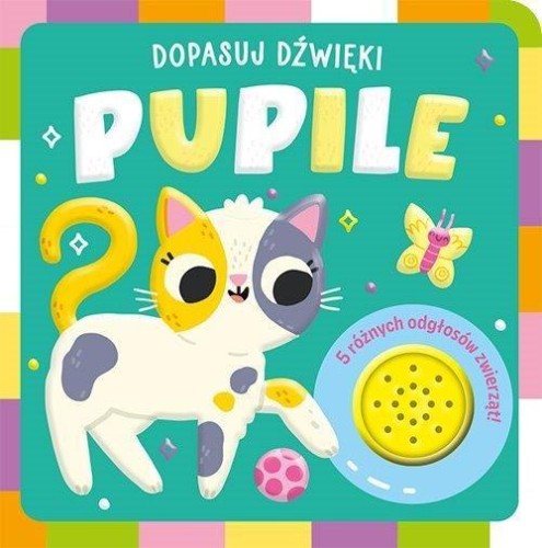 Pupile. Dopasuj dźwięki, Opracowanie zbiorowe
